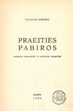 Praeities pabiros (1960)