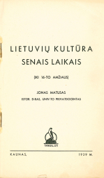 Lietuvių kultūra senais laikais (1939)