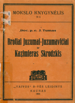 Broliai Juzumai-Juzumavičiai... (1924)