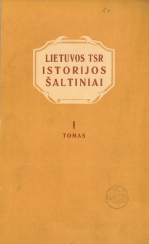 Lietuvos TSR istorijos šaltiniai. T. 1 (1955)