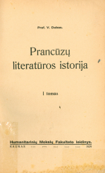 Prancūzų literatūros istorija. T. 1 (1929)