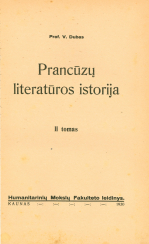 Prancūzų literatūros istorija. T. 2 (1930)