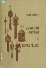 Žemaičių kryžiai ir koplytėlės (1965)