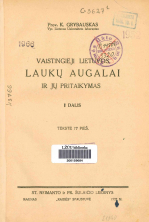 Vaistingieji Lietuvos laukų augalai ir jų pritaikymas. T. 1 (1927)