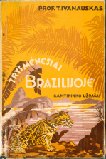 Trys mėnesiai Brazilijoje (1932)