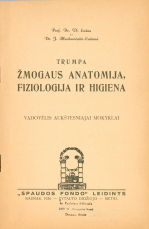 Trumpa žmogaus anatomija, fiziologija ir higiena (1930)