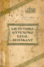 Lietuviškų gyvenimo kelių beieškant (1933)