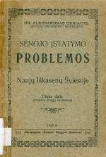 Senojo įstatymo problemos. D. 1 (1925)