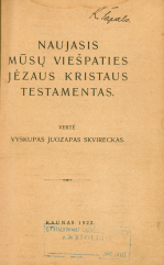 Naujasis mūsų Viešpaties Jėzaus Kristaus testamentas (1922)