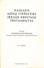 Naujasis mūsų Viešpaties Jėzaus Kristaus testamentas (1947)