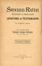 Šventasis raštas Senojo ir Naujojo Įstatymo... T. 3 (1923)