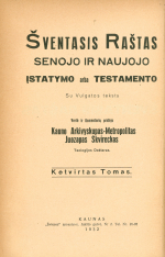 Šventasis raštas Senojo ir Naujojo Įstatymo... T. 4 (1932)