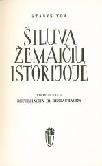 Šiluva žemaičių istorijoje. D. 1 (1970)